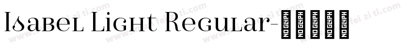 Isabel Light Regular字体转换
